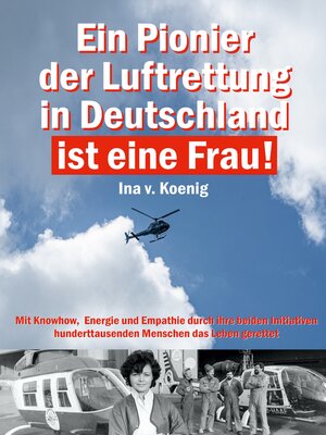 cover image of Ein Pionier der Luftrettung in Deutschland ist eine Frau